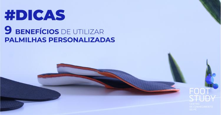 Benefícios de utilizar palmilhas personalizadas